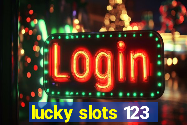 lucky slots 123